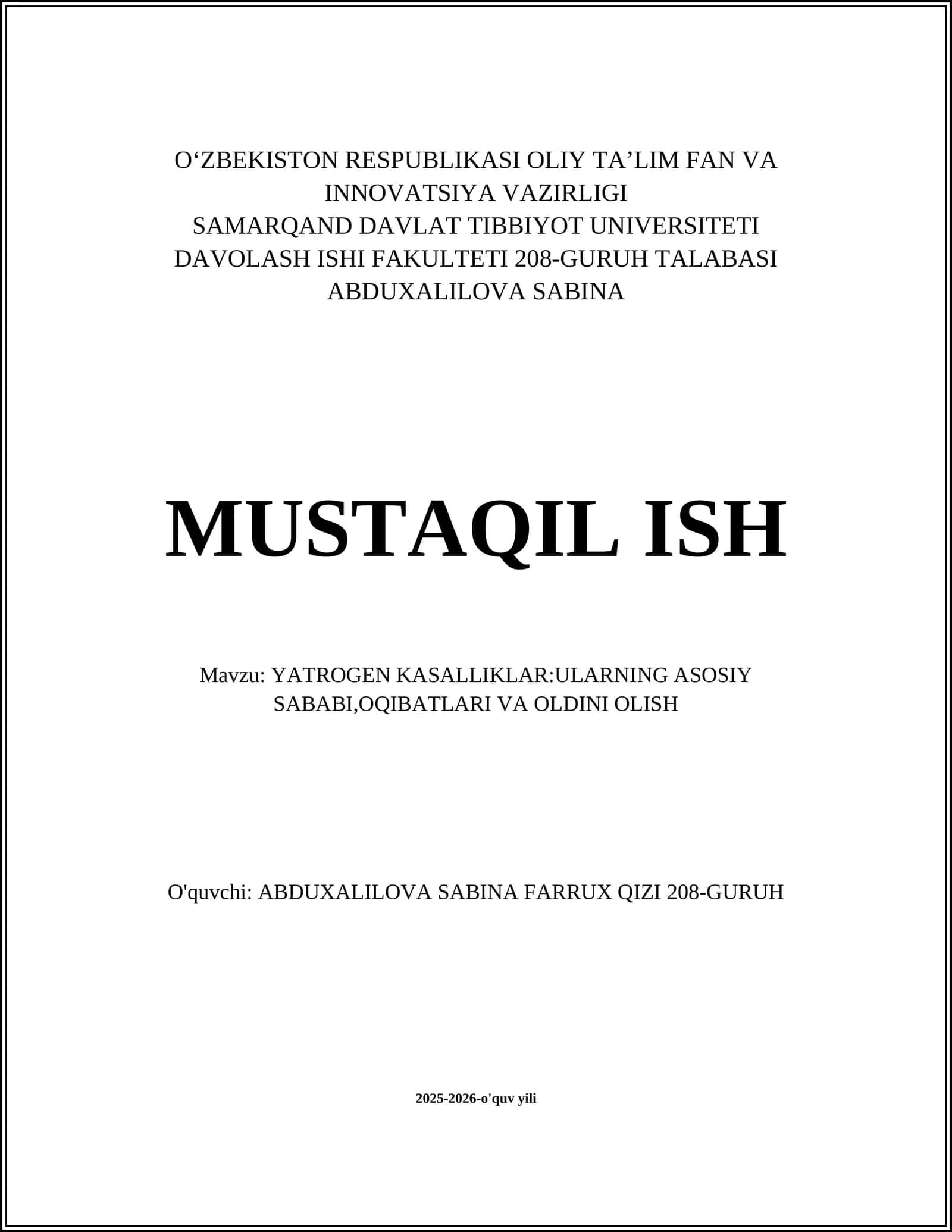 YATROGEN KASALLIKLAR:ULARNING ASOSIY SABABI,OQIBATLARI VA OLDINI OLISH