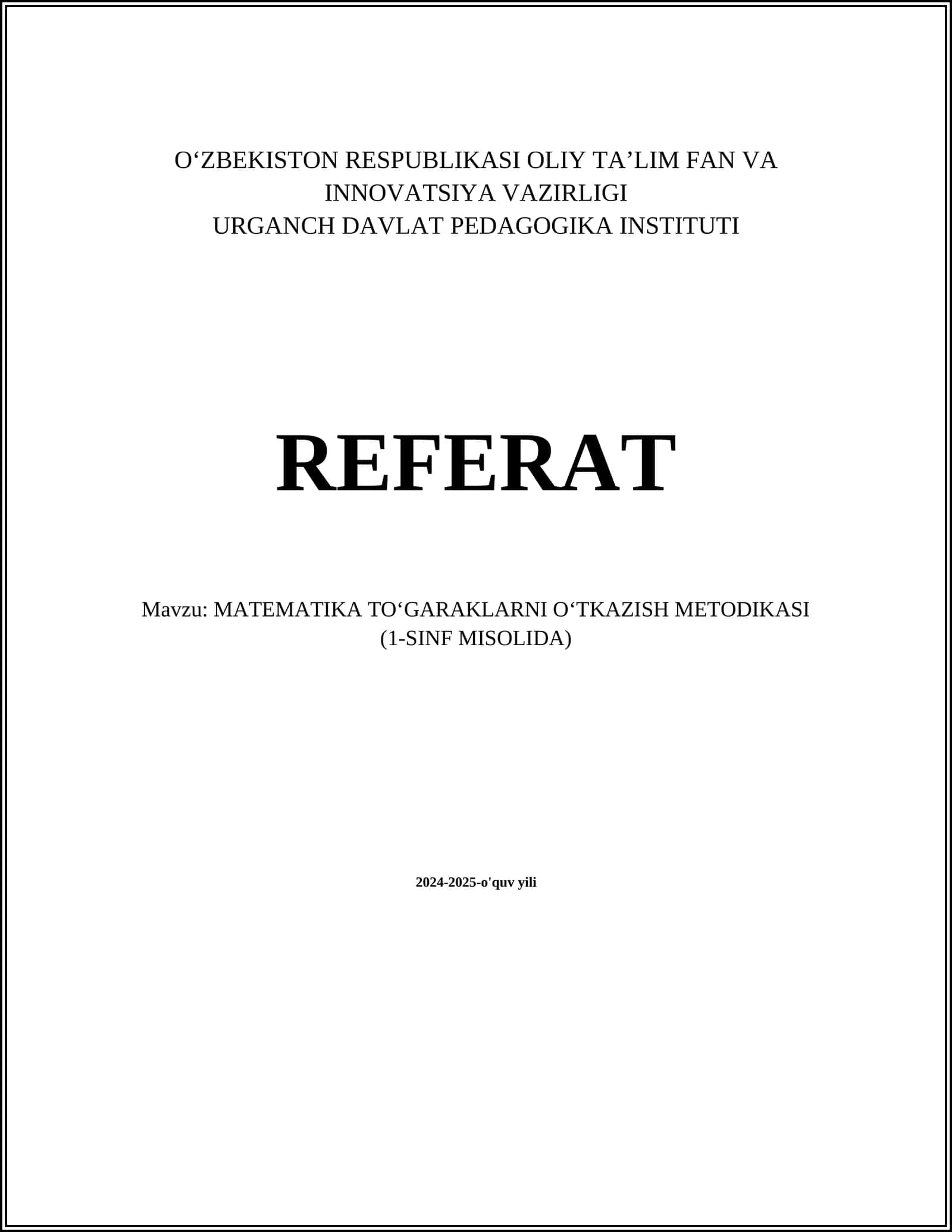 MATEMATIKA TO‘GARAKLARNI O‘TKAZISH METODIKASI (1-SINF MISOLIDA)