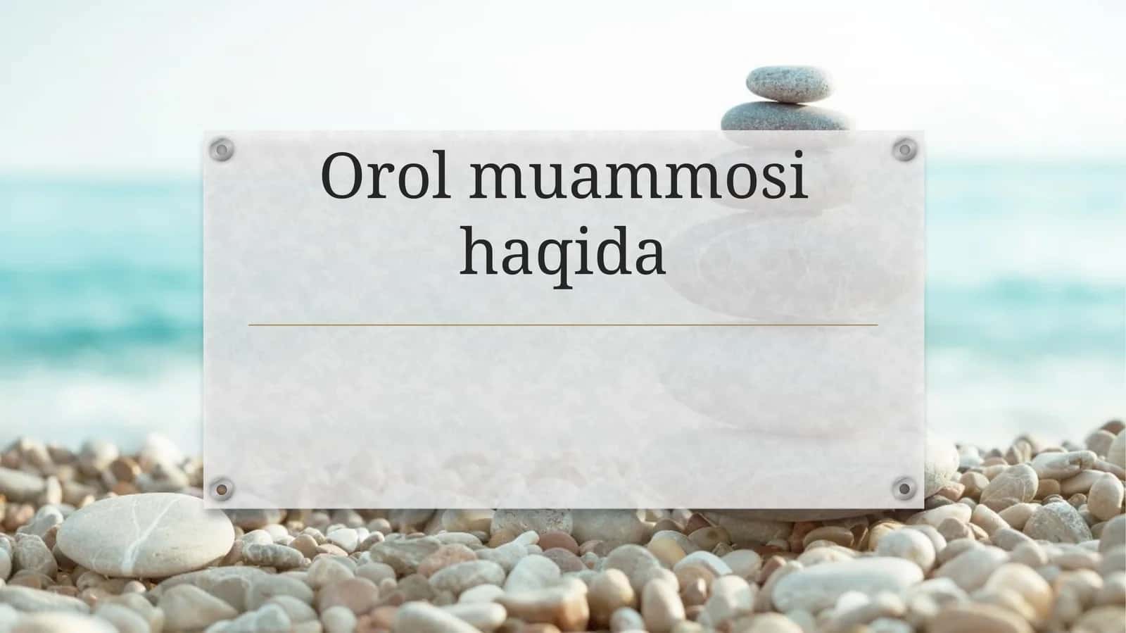 orol muammosi