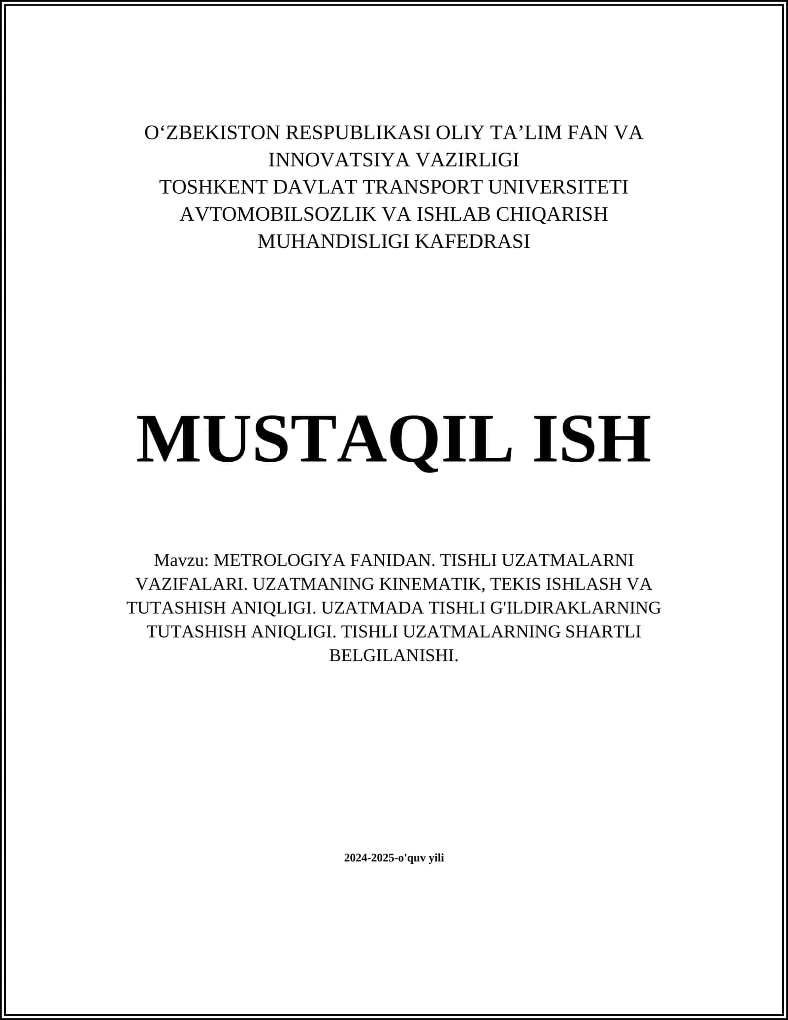 METROLOGIYA FANIDAN. TISHLI UZATMALARNI VAZIFALARI. UZATMANING KINEMATIK, TEKIS ISHLASH VA TUTASHISH ANIQLIGI. UZATMADA TISHLI G'ILDIRAKLARNING TUTASHISH ANIQLIGI. TISHLI UZATMALARNING SHARTLI BELGILANISHI