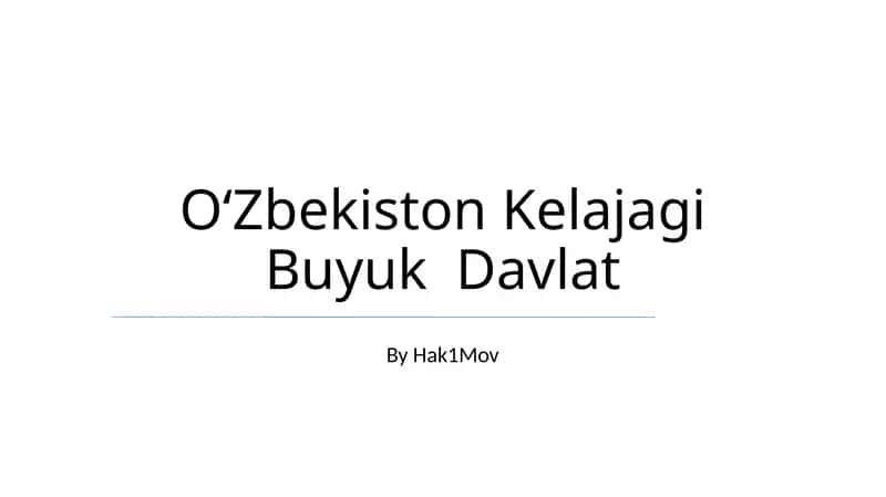 Oʻzbekiston Kelajagi Buyuk Davlat