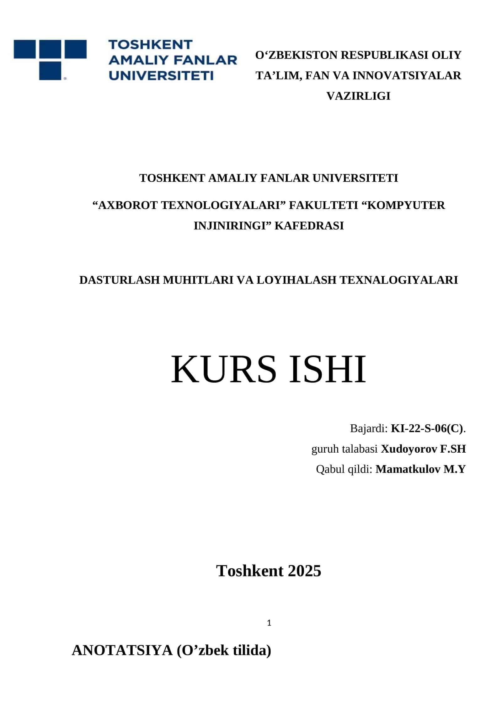 DASTURLASH MUHITLARI VA LOYIHALASH TEXNALOGIYALARI KURS ISHI