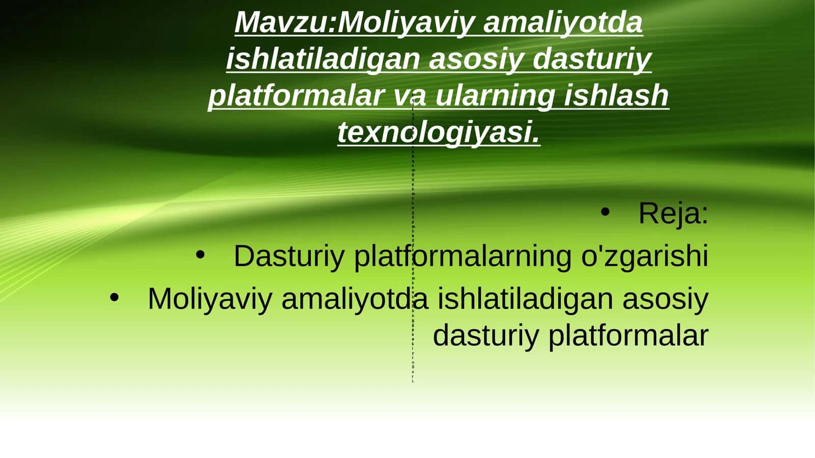 Moliyaviy amaliyotda ishlatiladigan asosiy dasturiy platformalar va ularning ishlash texnologiyasi