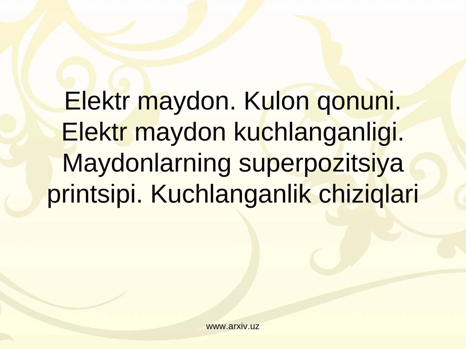 Elеktr maydon. Kulon qonuni. Elеktr maydon kuchlanganligi. Maydonlarning supеrpozitsiya printsipi. Kuchlanganlik chiziqlari