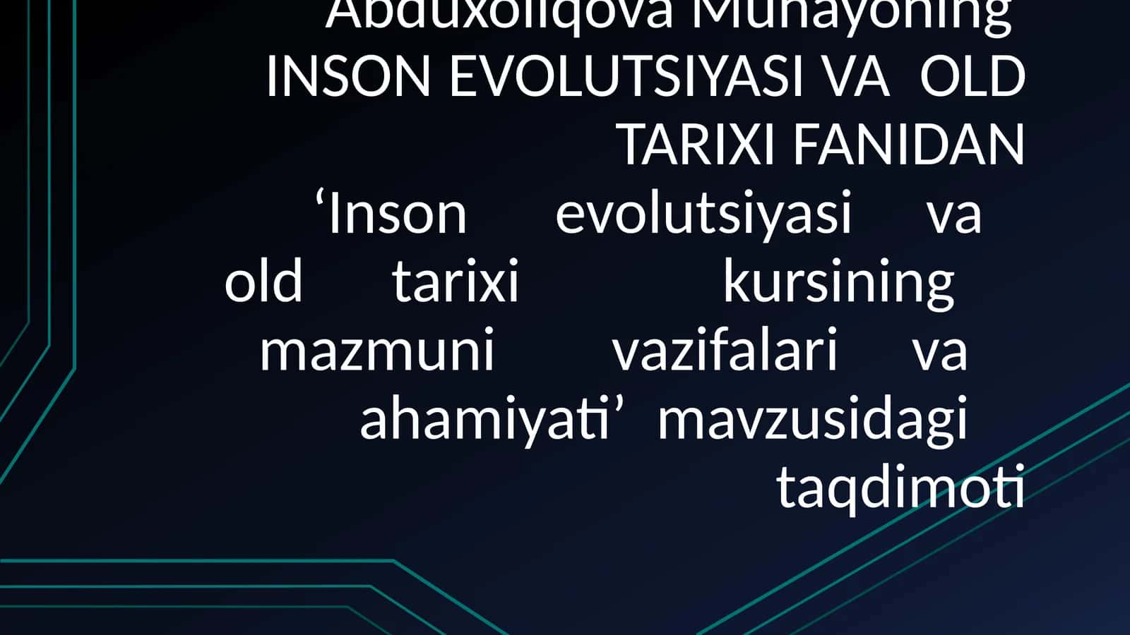 Inson evolutsiyasi va old tarixi kursi