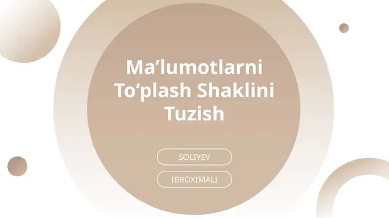 Ma’lumotlarni To‘plash Shaklini Tuzish