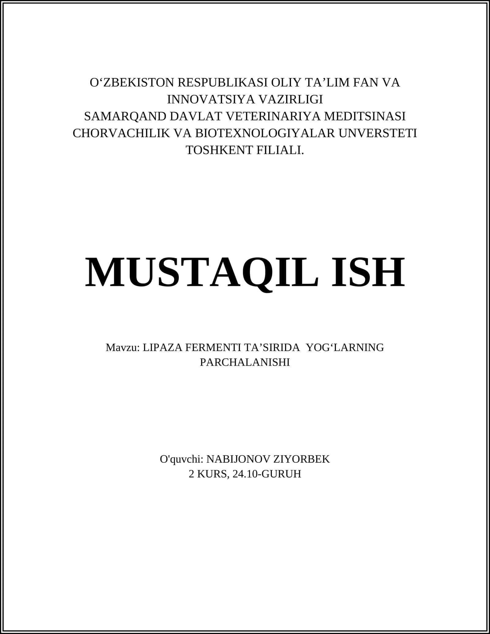 LIPAZA FERMENTI TAʼSIRIDA YOGʻLARNING PARCHALANISHI
