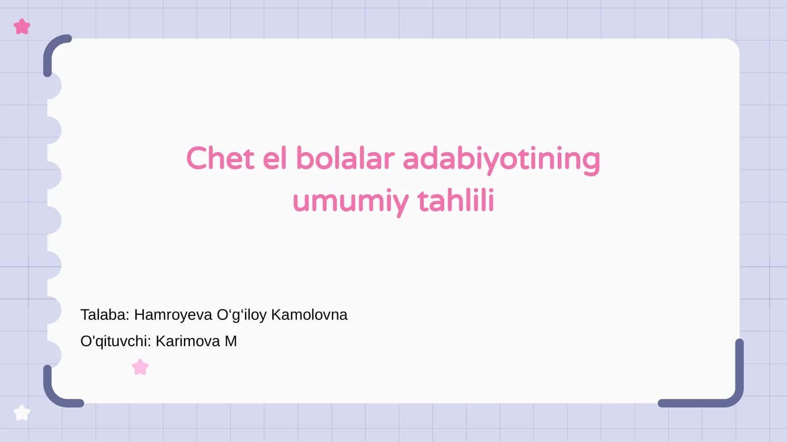 Chet el bolalar adabiyotining umumiy tahlili