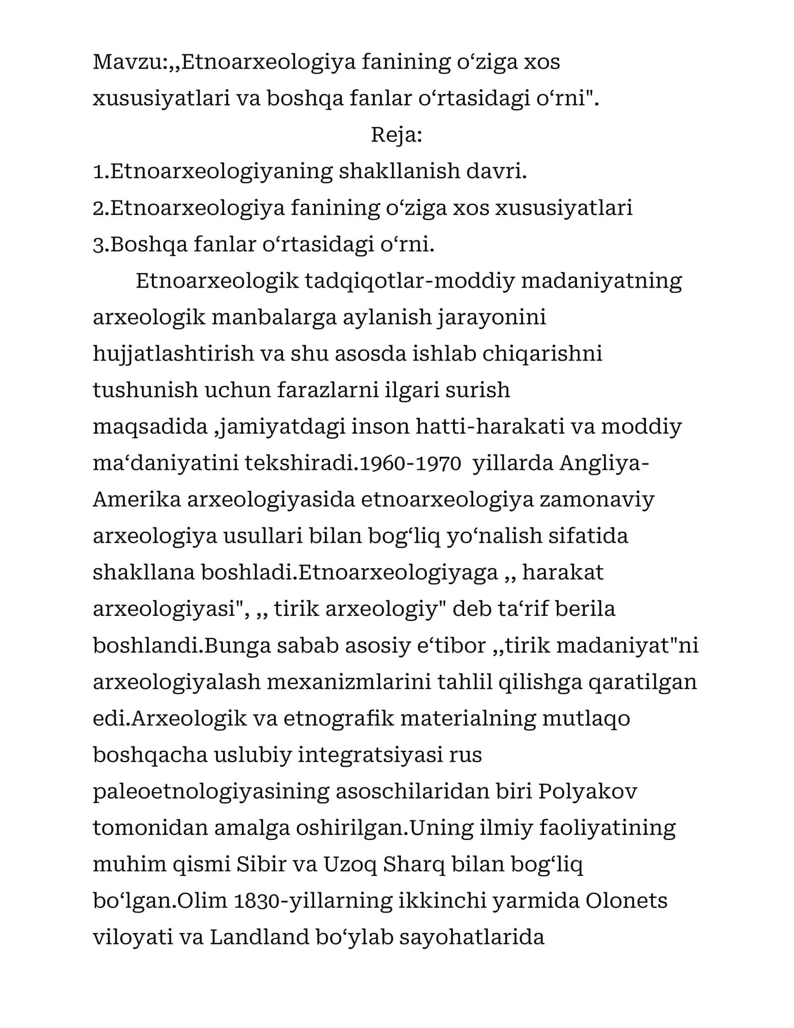 Etnoarxeologiya fanining o‘ziga xos xususiyatlari va boshqa fanlar o‘rtasidagi o‘rni