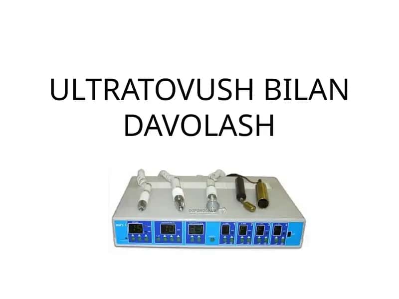 ULTRATOVUSH BILAN DAVOLASH