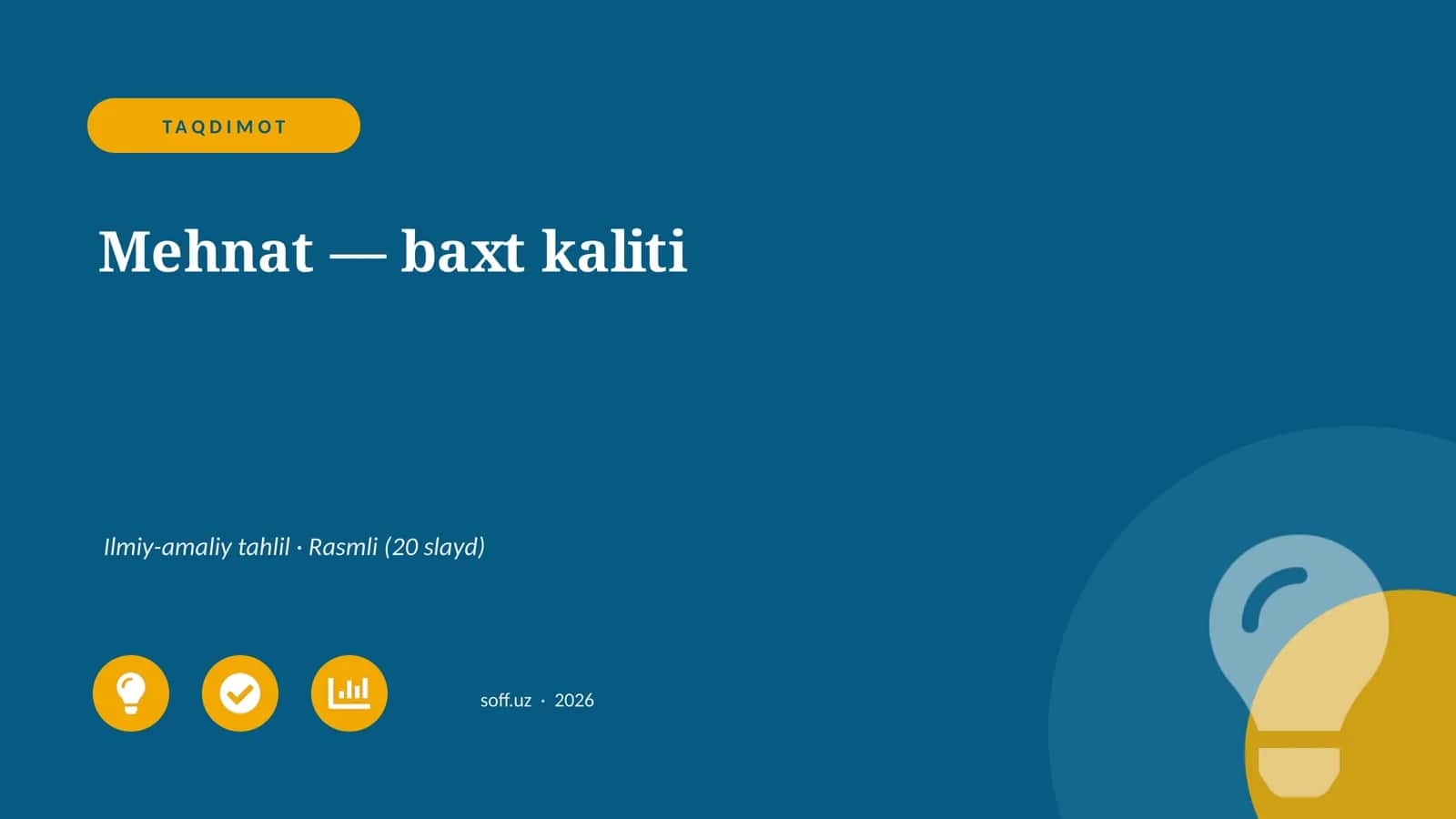 Mehnat — baxt kaliti