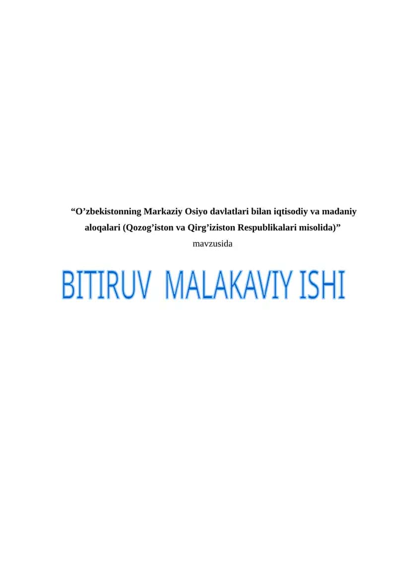 O'zbekistonning markaziy osiyo davlatlari bilan iqtisodiy va madaniy aloqalari