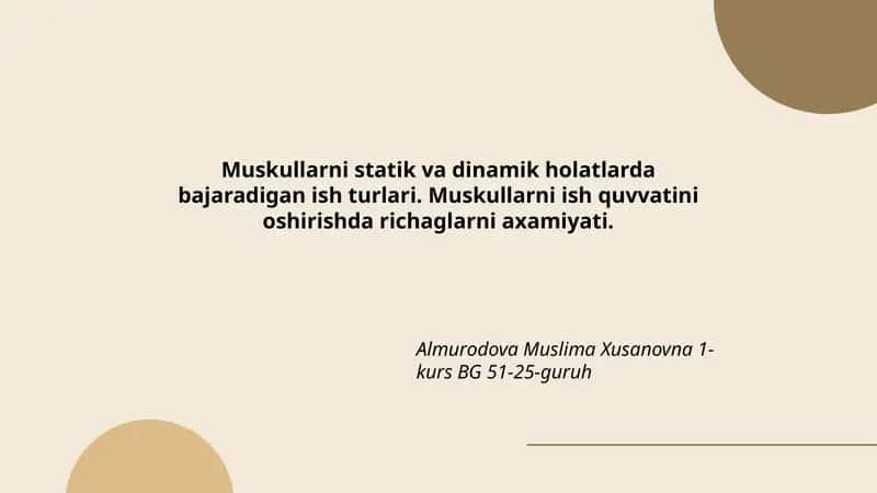 Muskullarni statik va dinamik holatlarda bajaradigan ish turlari