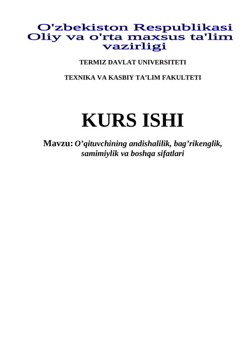 O’qituvchining andishalilik, bag’rikеnglik, samimiylik va boshqa sifatlari