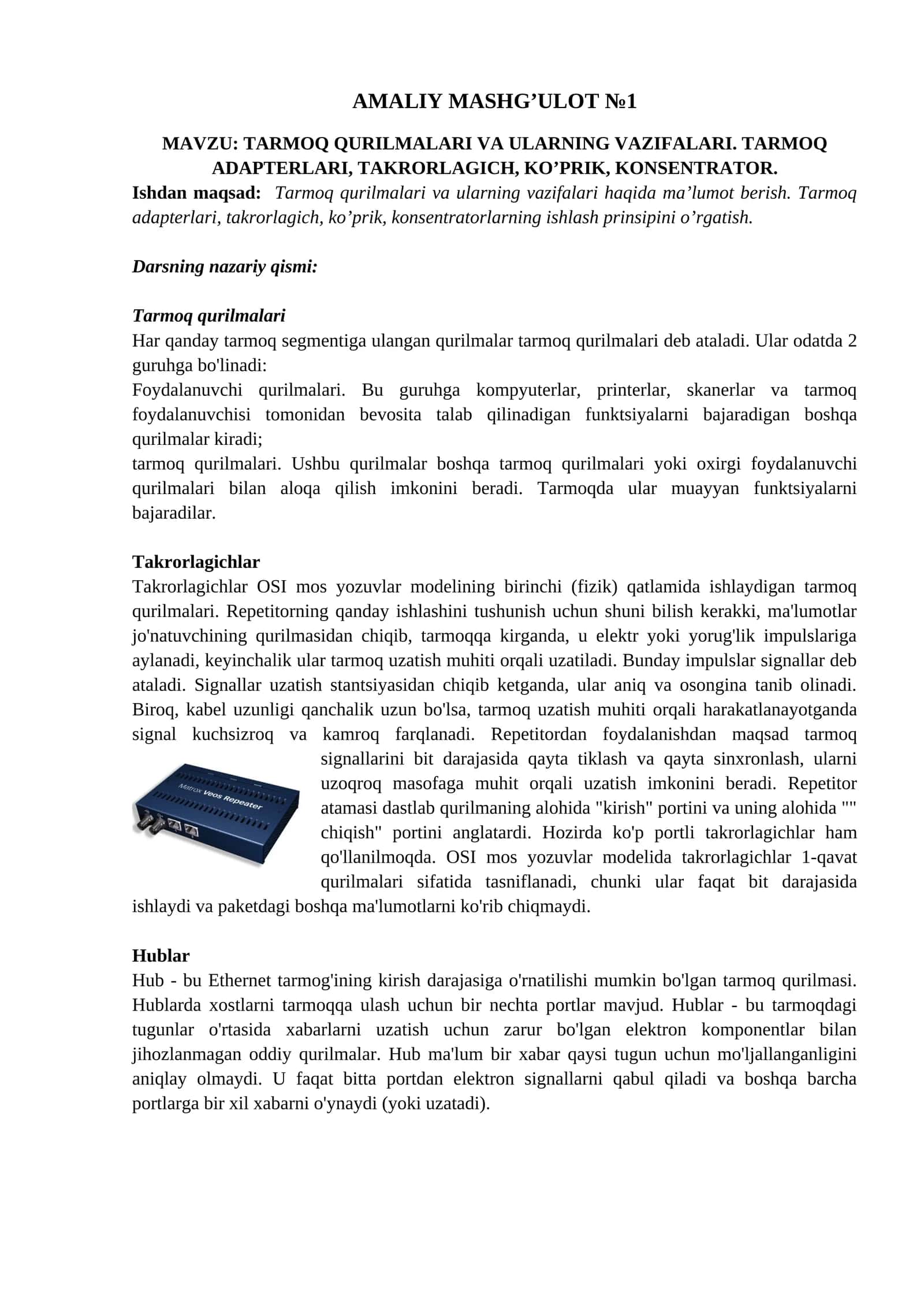 TARMOQ QURILMALARI VA ULARNING VAZIFALARI. TARMOQ ADAPTERLARI, TAKRORLAGICH, KO’PRIK, KONSENTRATOR