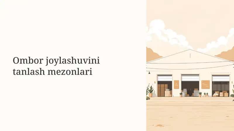 Ombor joylashuvini tanlash mezonlari