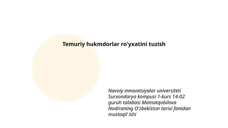 Temuriy hukmdorlar ro'yxatini tuzish