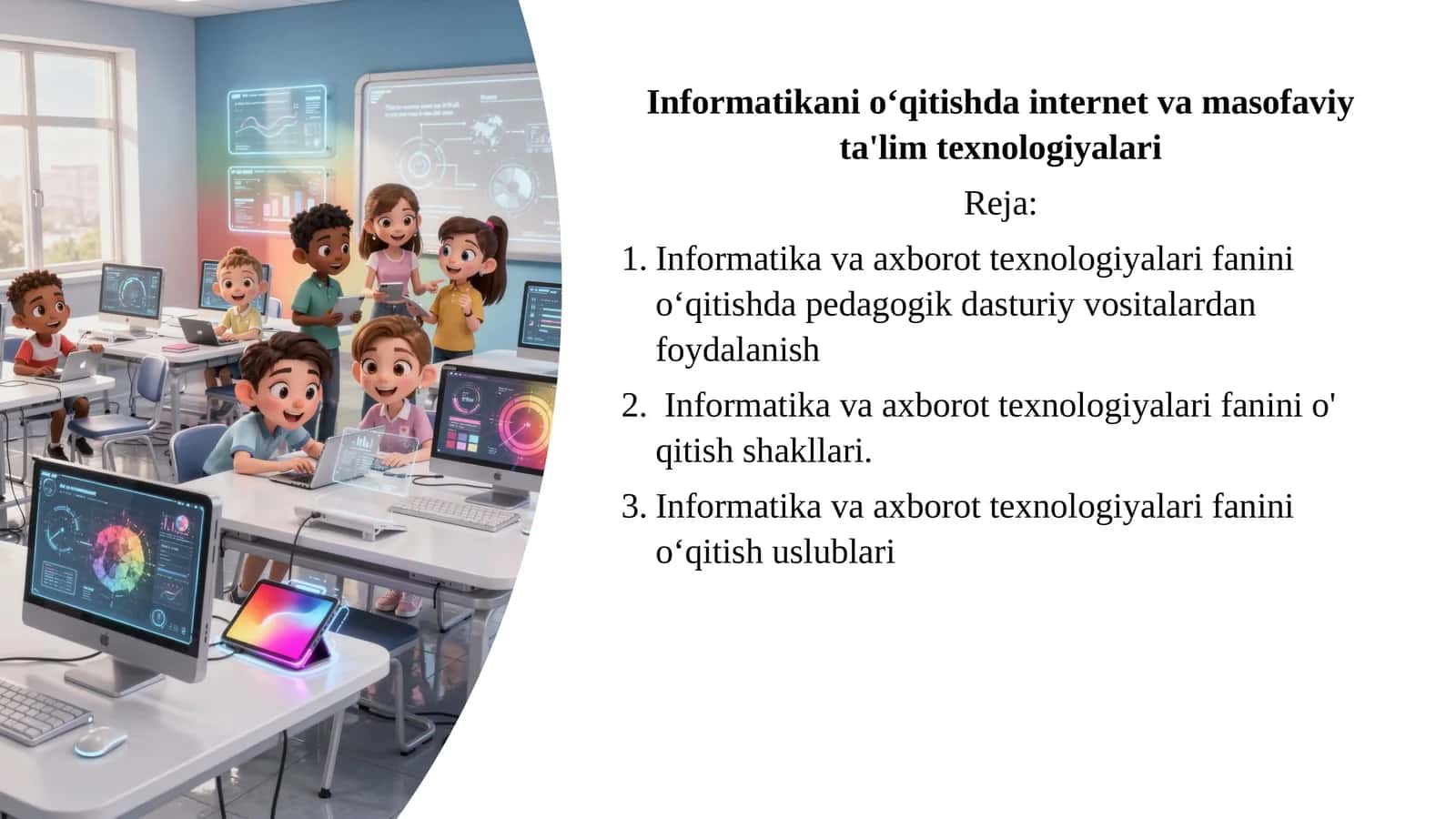Informatikani oʻqitishda internet va masofaviy ta'lim texnologiyalari