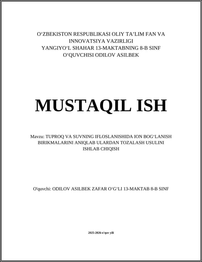 TUPROQ VA SUVNING IFLOSLANISHIDA ION BOGʻLANISH BIRIKMALARINI ANIQLAB ULARDAN TOZALASH USULINI ISHLAB CHIQISH