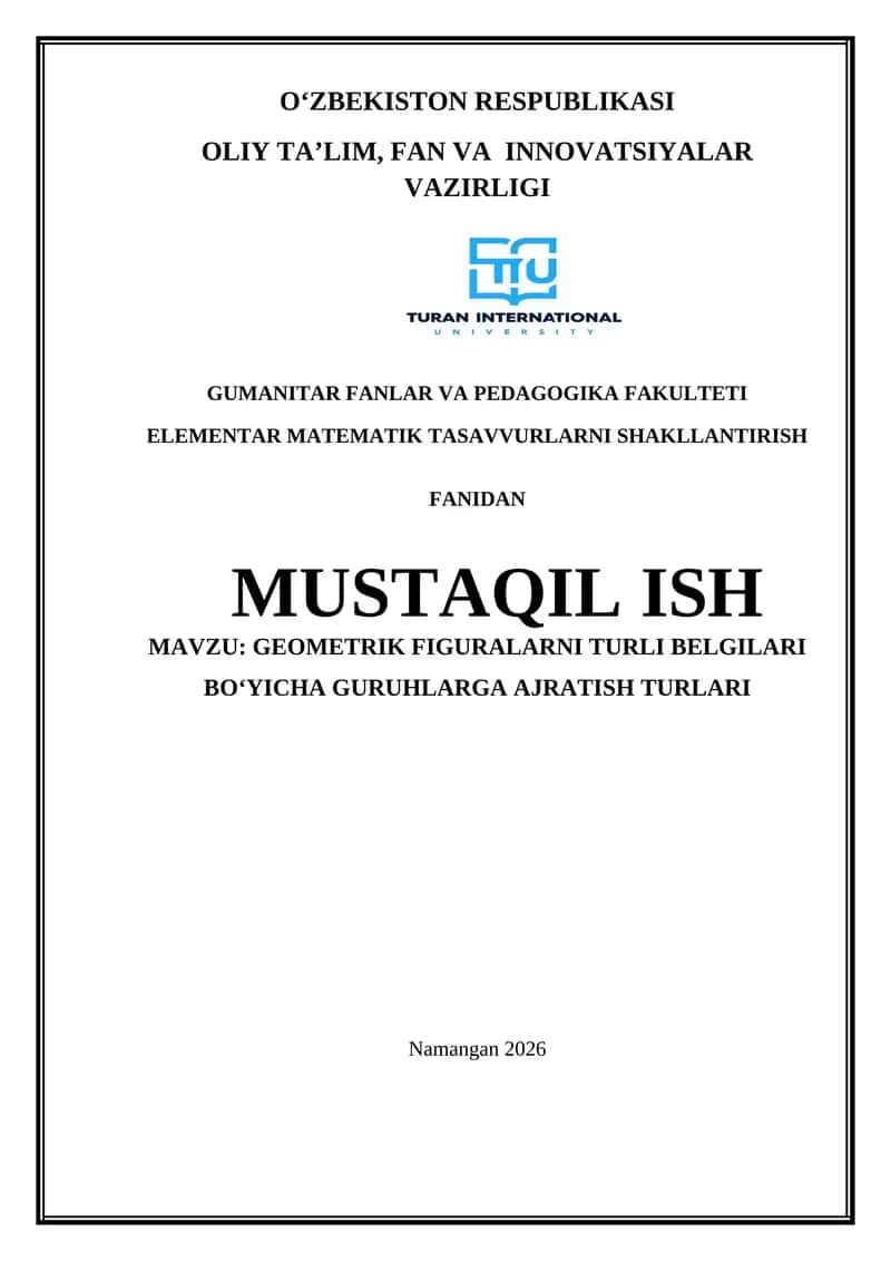 GEOMETRIK FIGURALARNI TURLI BELGILARI BO‘YICHA GURUHLARGA AJRATISH