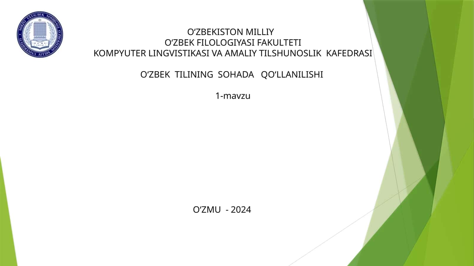 O‘zbektilining sohada qo‘llanishi fanini o‘qitishning maqsad va vazifalari