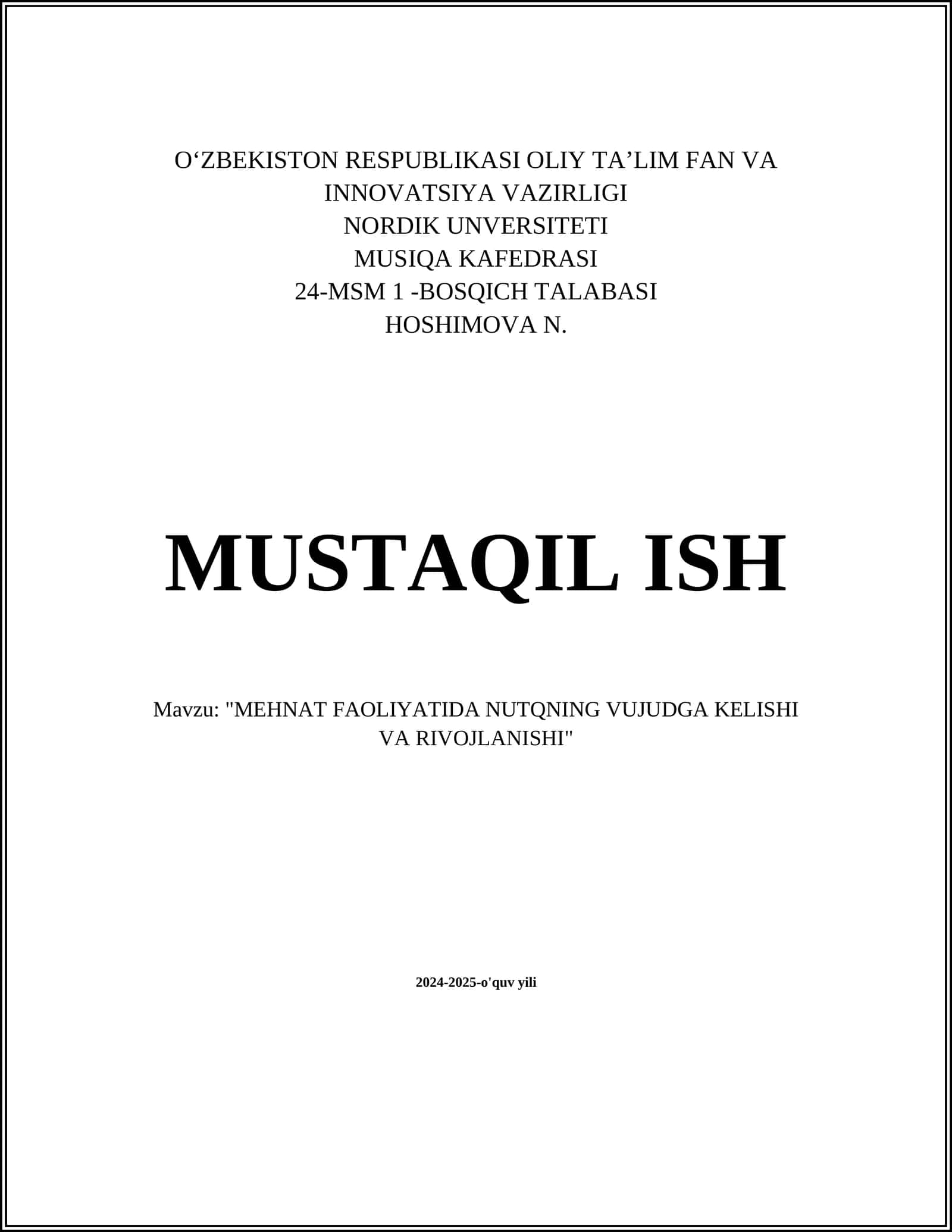 "MEHNAT FAOLIYATIDA NUTQNING VUJUDGA KELISHI VA RIVOJLANISHI"