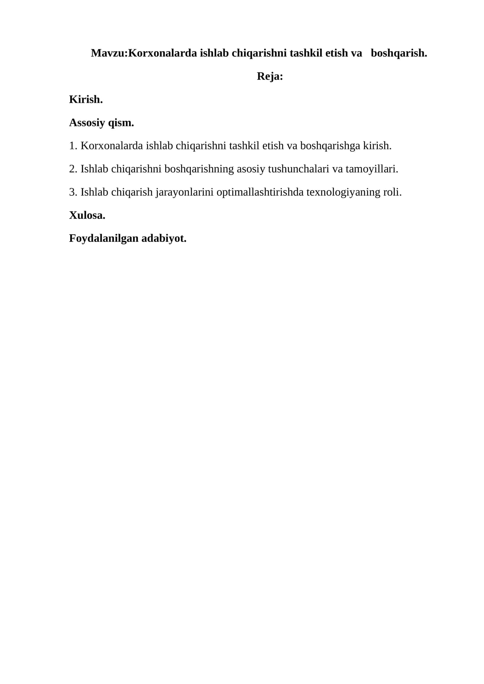 Korxonalarda ishlab chiqarishni tashkil etish va boshqarish