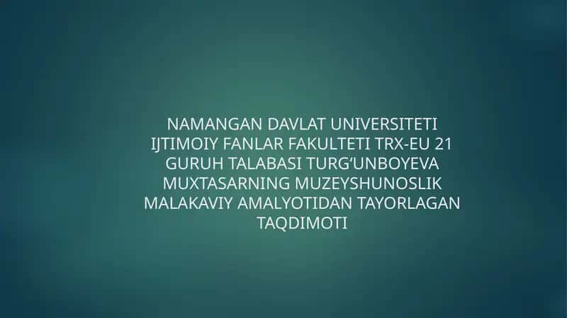 Namangan Viloyati Tarixi va Madaniyati Davlat Muzeyi