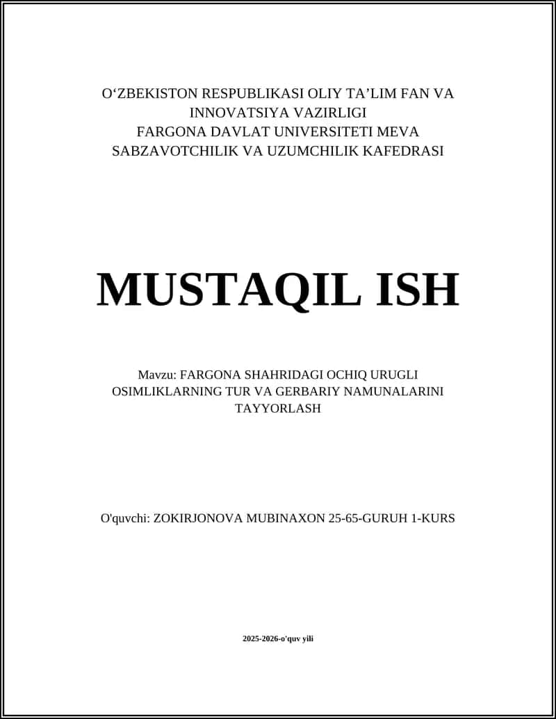 OCHIQ URUGLI OSIMLIKLARNING TUR VA GERBARIY NAMUNALARINI TAYYORLASH