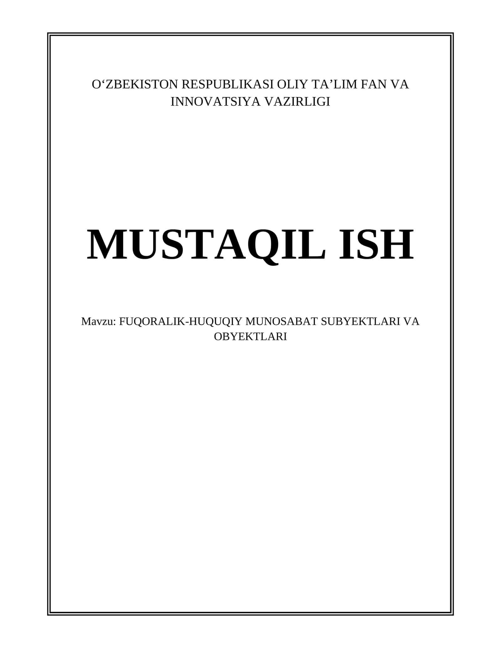 FUQORALIK-HUQUQIY MUNOSABAT SUBYEKTLARI VA OBYEKTLARI