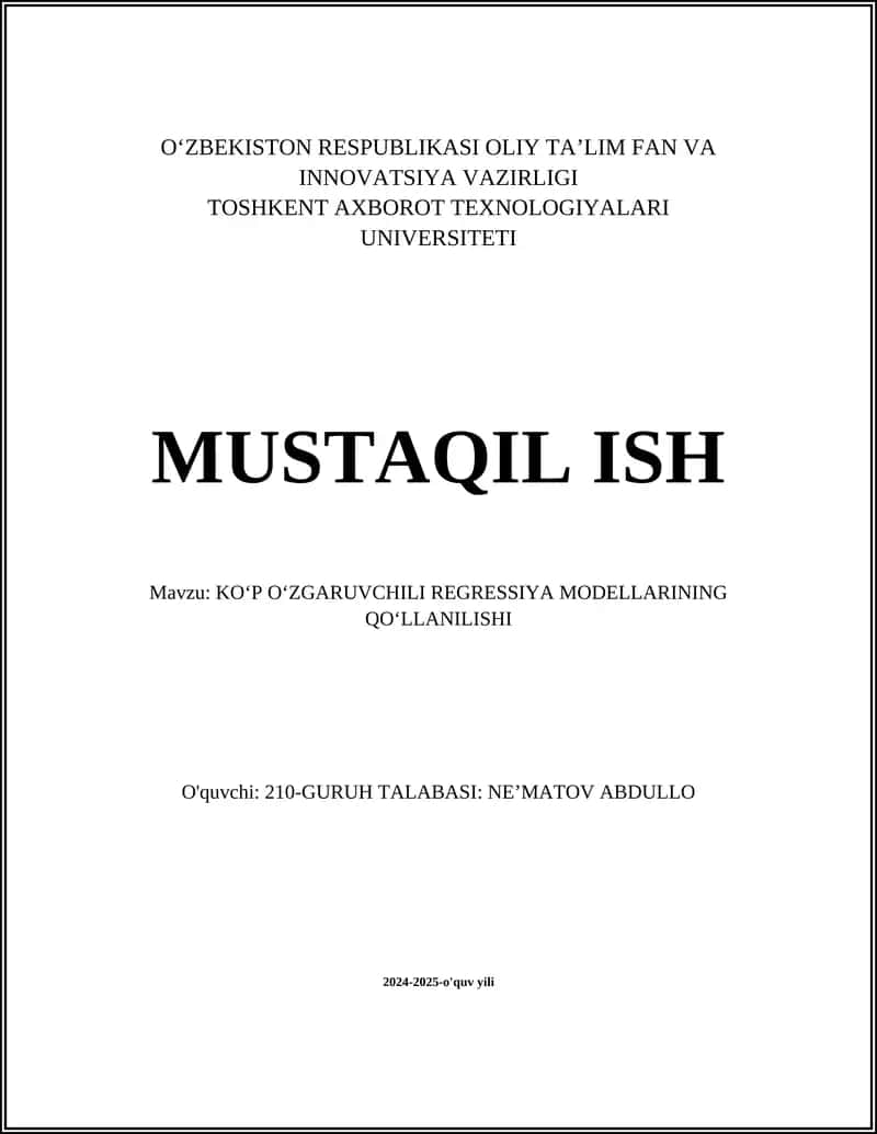 KO‘P O‘ZGARUVCHILI REGRESSIYA MODELLARINING QO‘LLANILISHI