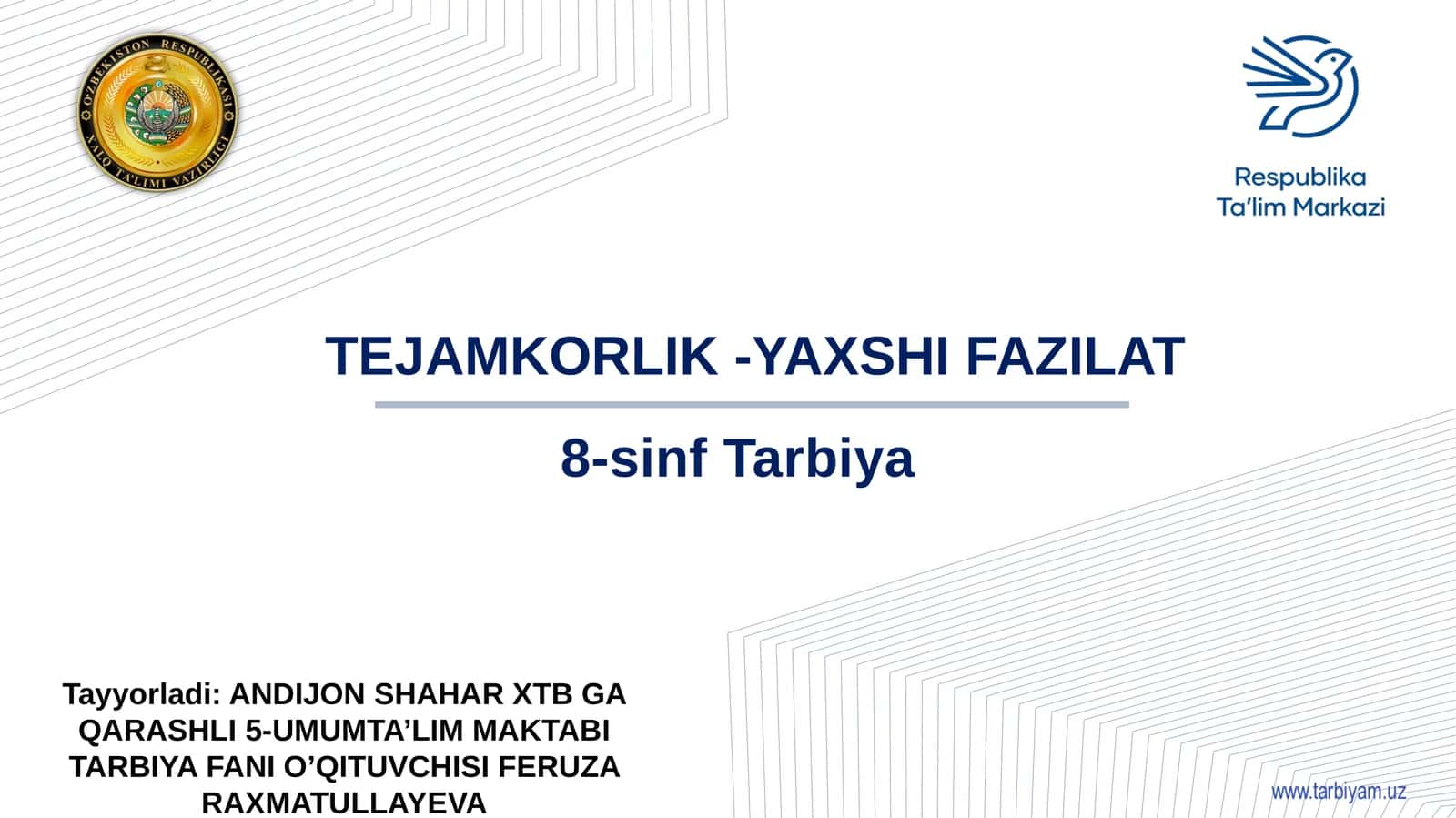TEJAMKORLIK -YAXSHI FAZILAT