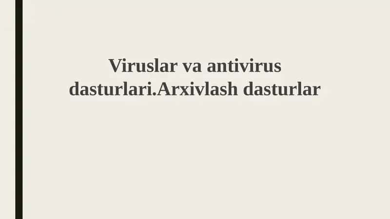 Viruslar va Antivirus Dasturlari
