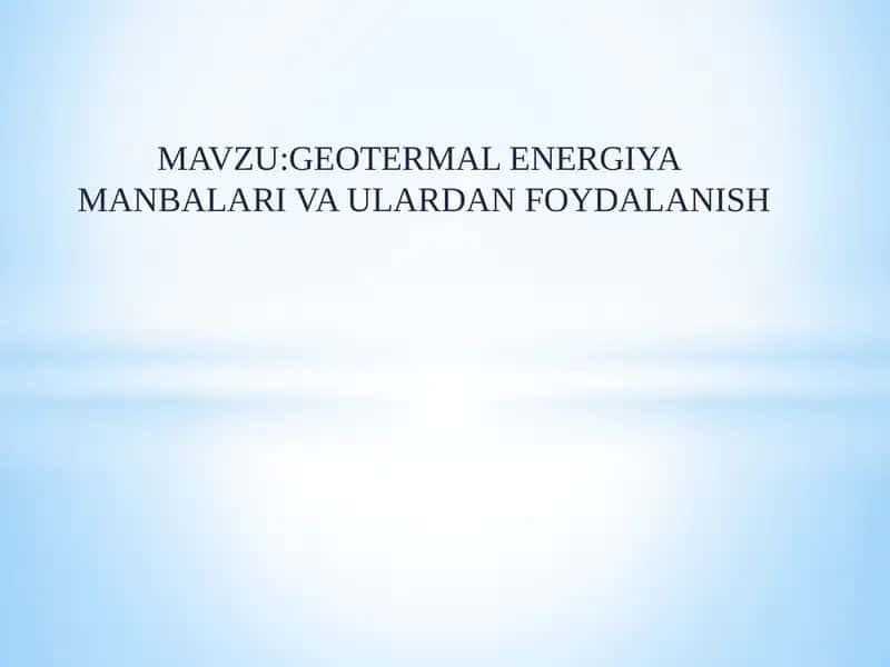 Geotermal energiyadan foydalanish