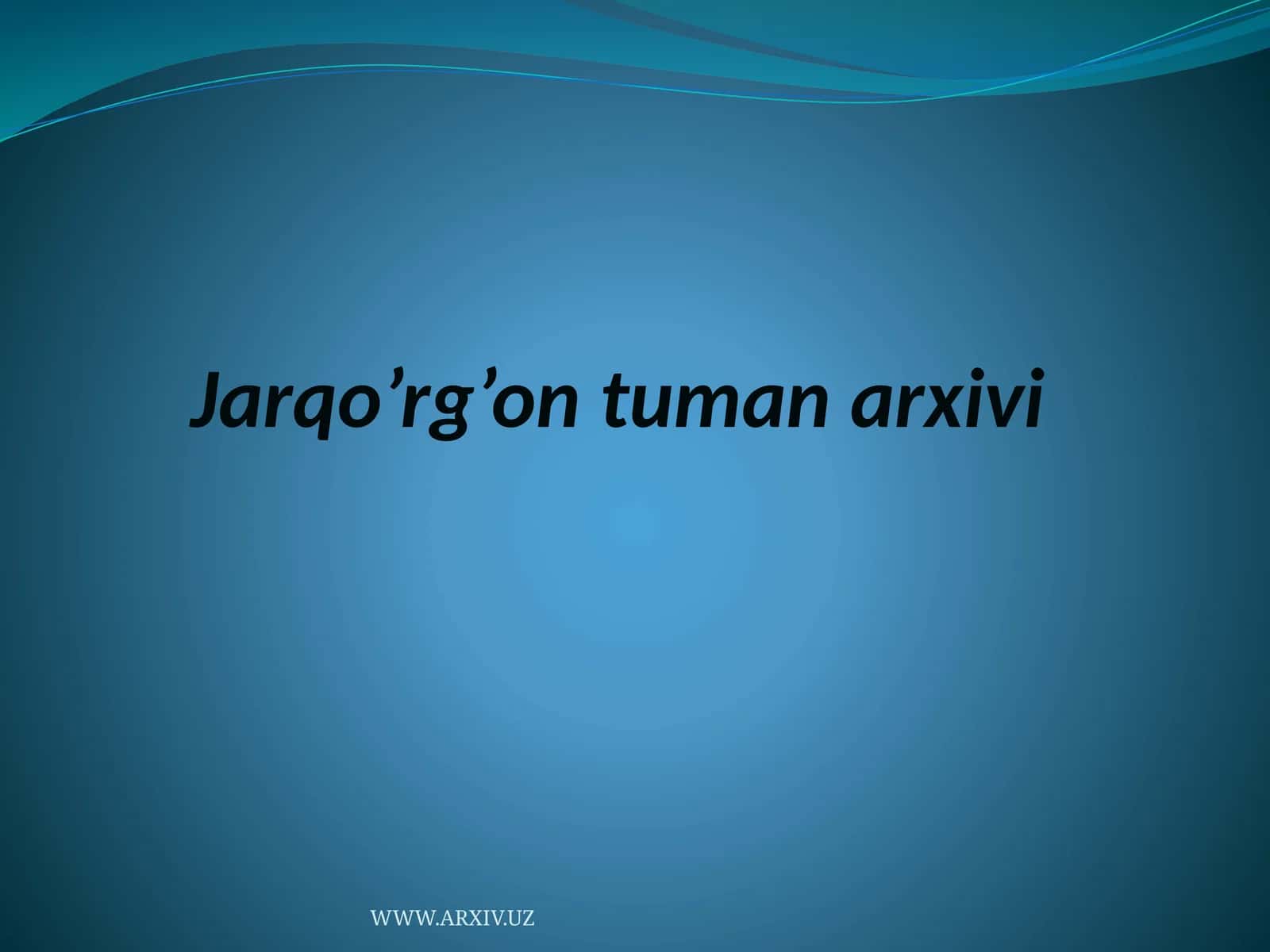 Jarqo’rg’on tuman arxivi