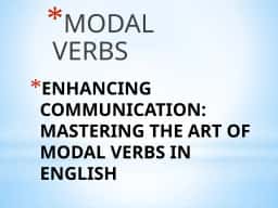 MODAL VERBS