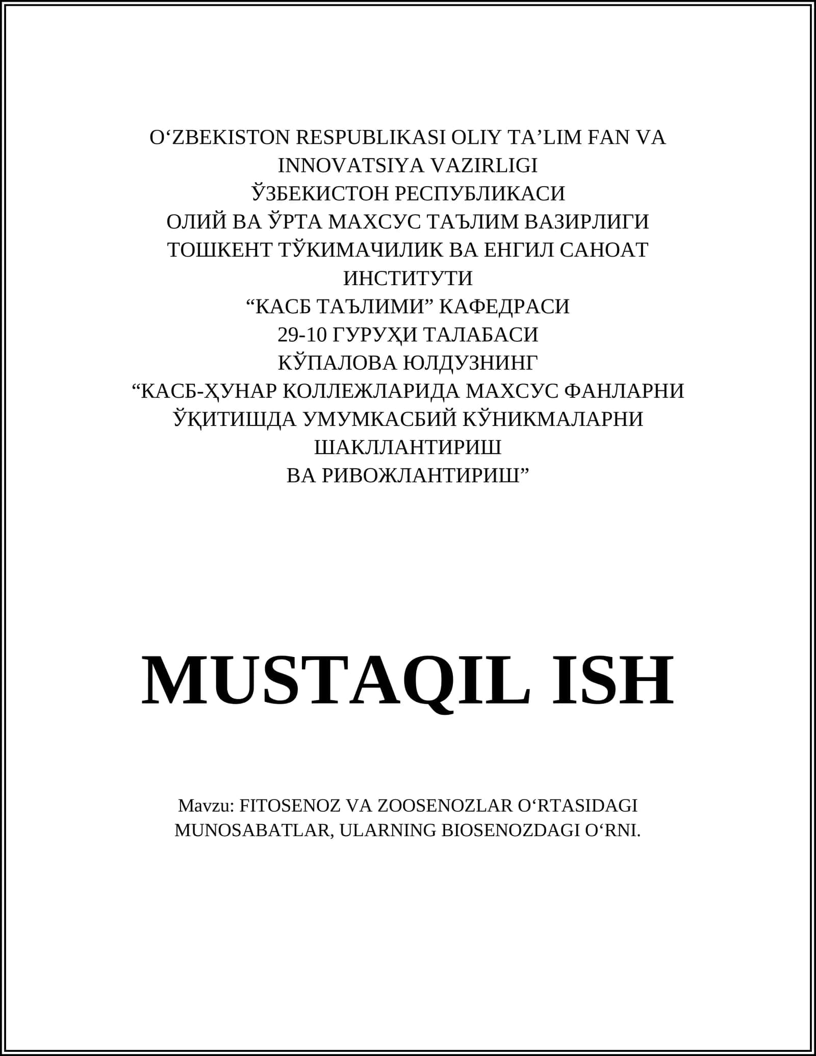 FITOSENOZ VA ZOOSENOZLAR OʻRTASIDAGI MUNOSABATLAR, ULARNING BIOSENOZDAGI OʻRNI
