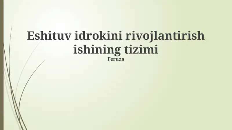 Eshituv idrokini rivojlantirish ishining tizimi