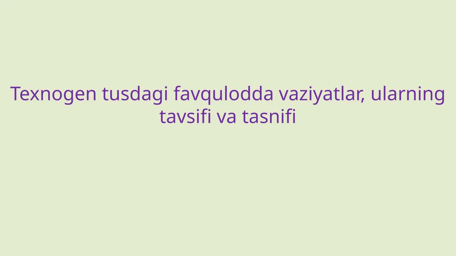Texnogen tusdagi favqulodda vaziyatlar,ularning tavsifi va tasnifi.