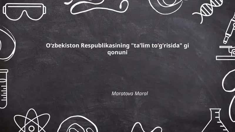 Oʻzbekiston Respublikasining "taʼlim toʻgʻrisida" gi qonuni