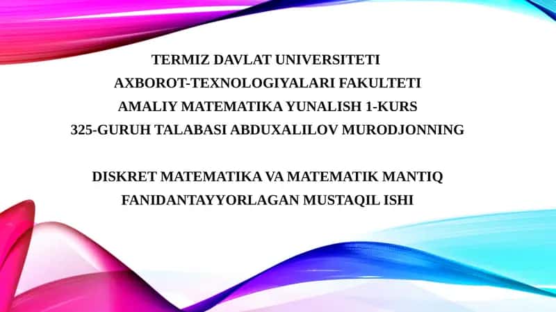 Diskret matematika va matematik mantiq fanidan