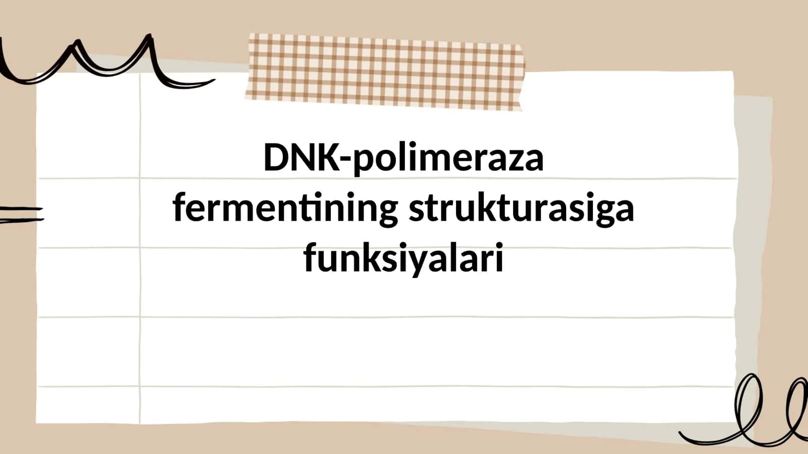 DNK-polimeraza fermentining strukturasiga funksiyalari