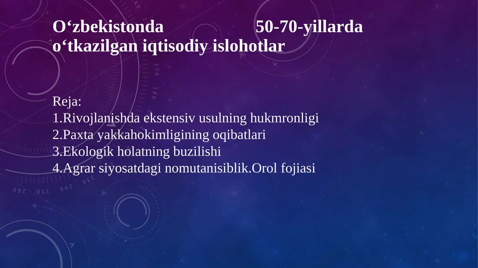 O‘zbekistonda 50-70-yillarda o‘tkazilgan iqtisodiy islohotlar