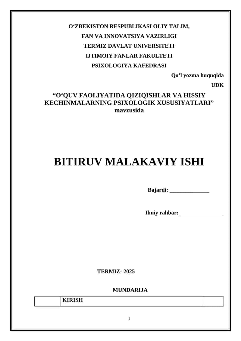 O‘QUV FAOLIYATIDA QIZIQISHLAR VA HISSIY KECHINMALARNING PSIXOLOGIK XUSUSIYATLARI