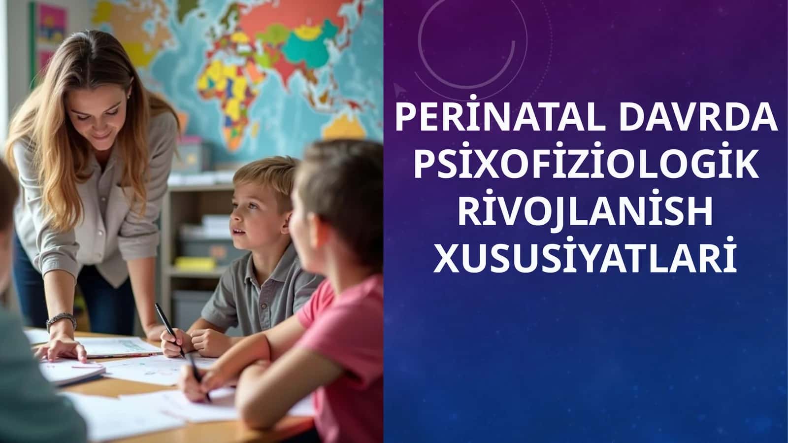 Perinatal davrda psixofiziologik rivojlanish xususiyatlari
