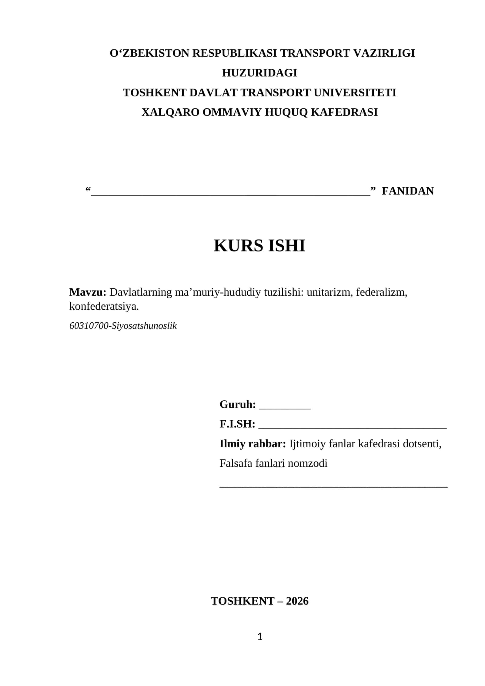 Dаvlаtlаrning mа’muriy-hududiy tuzilishi: unitаrizm, federаlizm, konfederаtsiyа