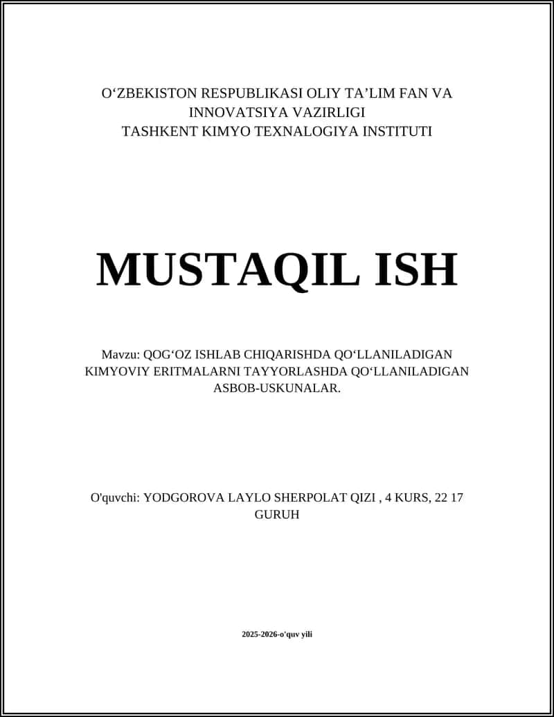 QOG‘OZ ISHLAB CHIQARISHDA QO‘LLANILADIGAN KIMYOVIY ERITMALARNI TAYYORLASHDA QO‘LLANILADIGAN ASBOB-USKUNALAR