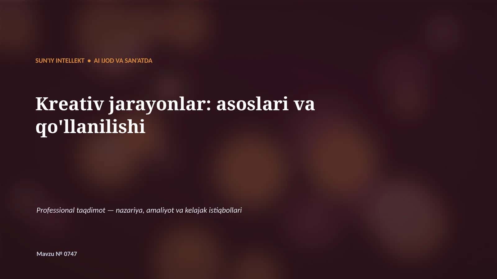 SUN'IY INTELLEKT • AI IJOD VA SAN'ATDA