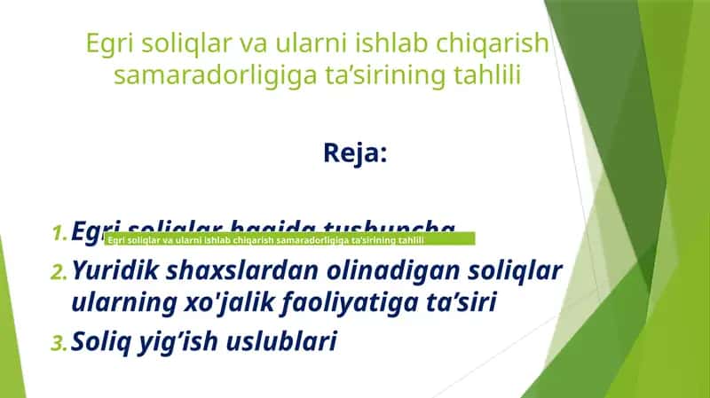 Egri soliqlar va ularni ishlab chiqarish samaradorligiga ta’sirining tahlili