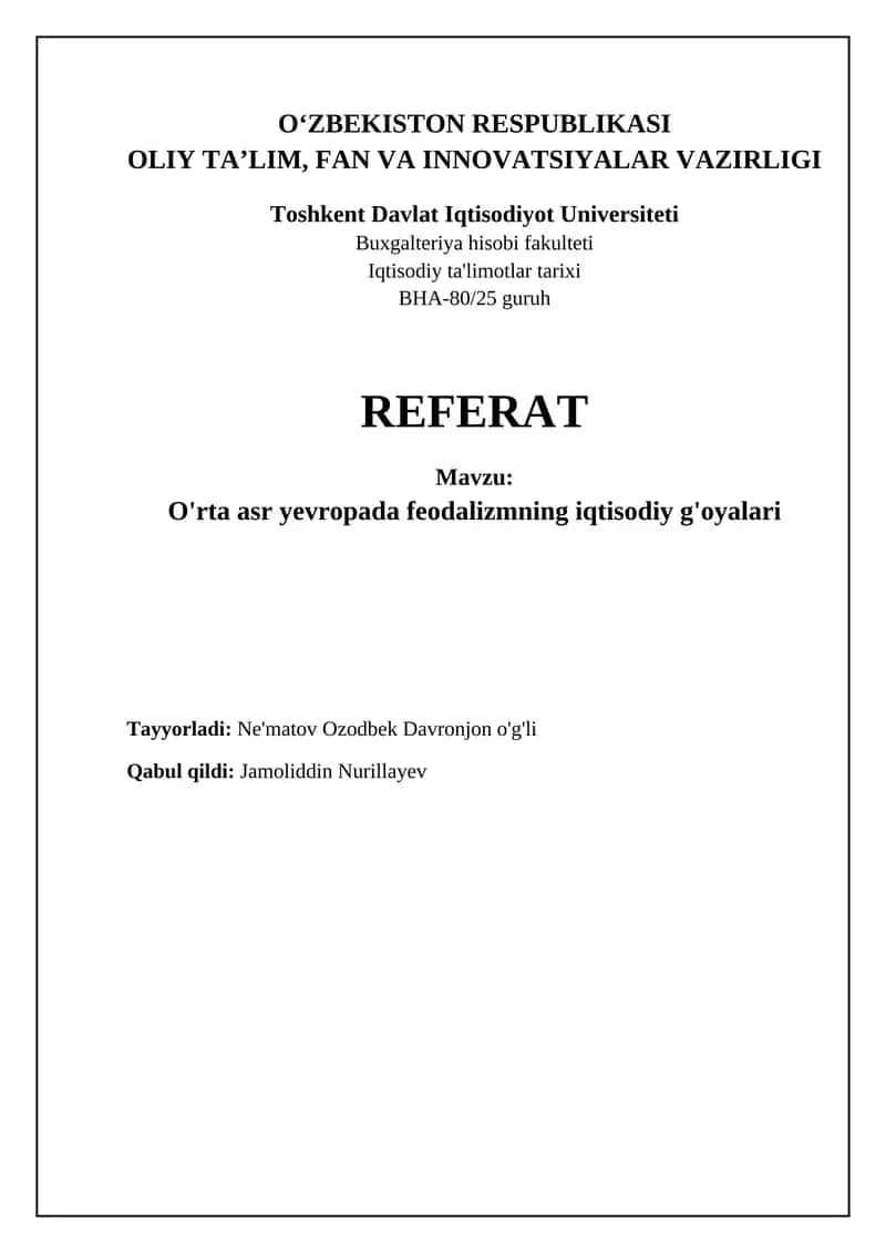O'rta asr yevropada feodalizmning iqtisodiy g'oyalari
